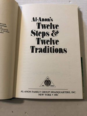 Al-Anons Twelve Steps and Twelve Traditions-New