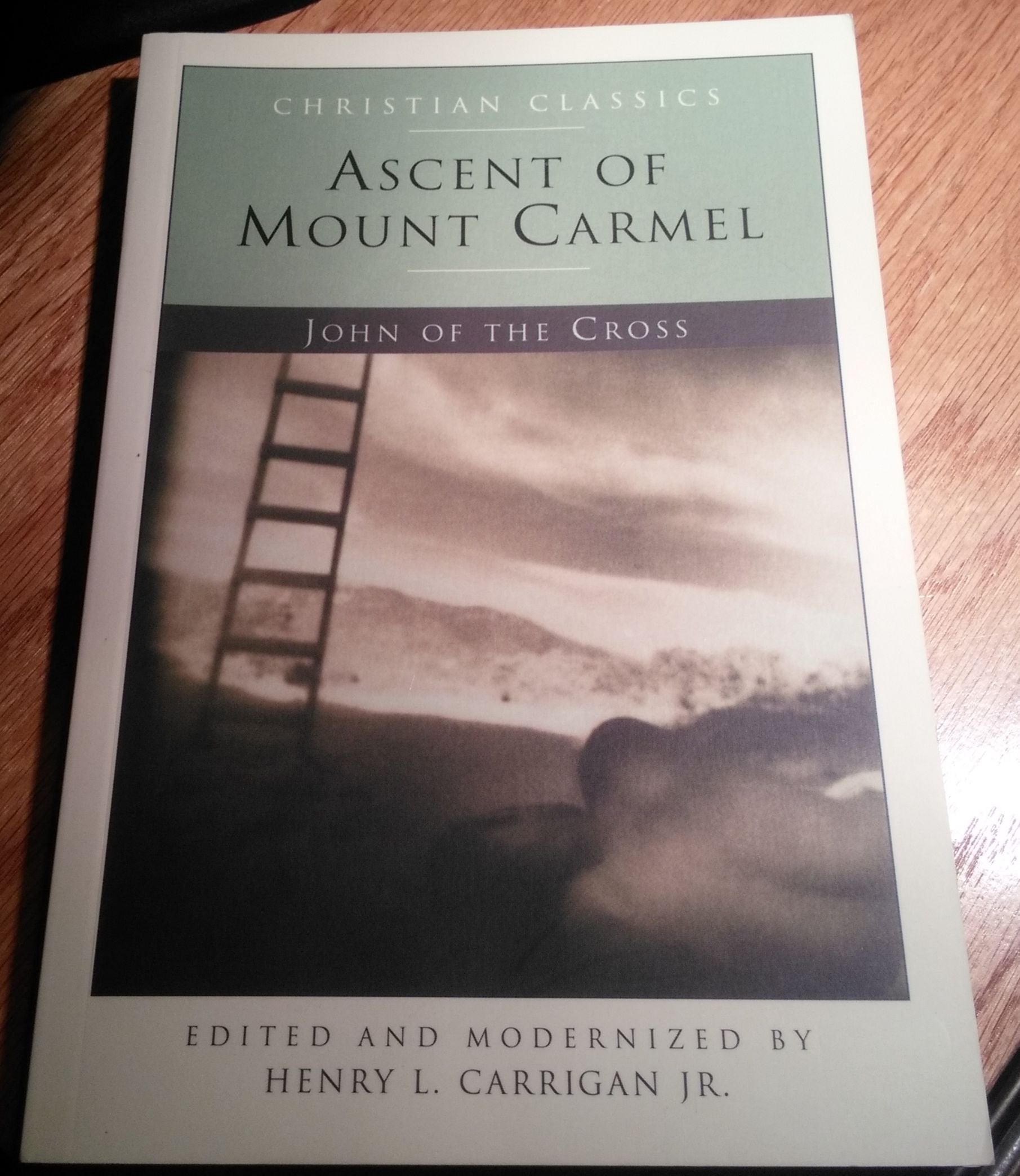 Ascent of Mount Carmel (Christian Classics, 20),Used