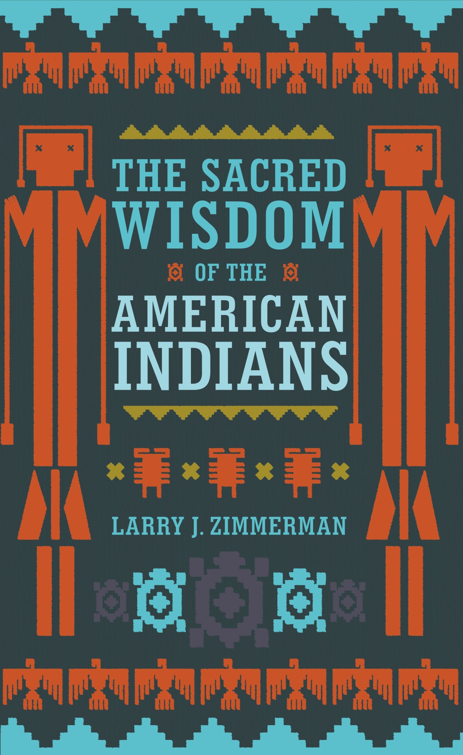 The Sacred Wisdom of the American Indians,New