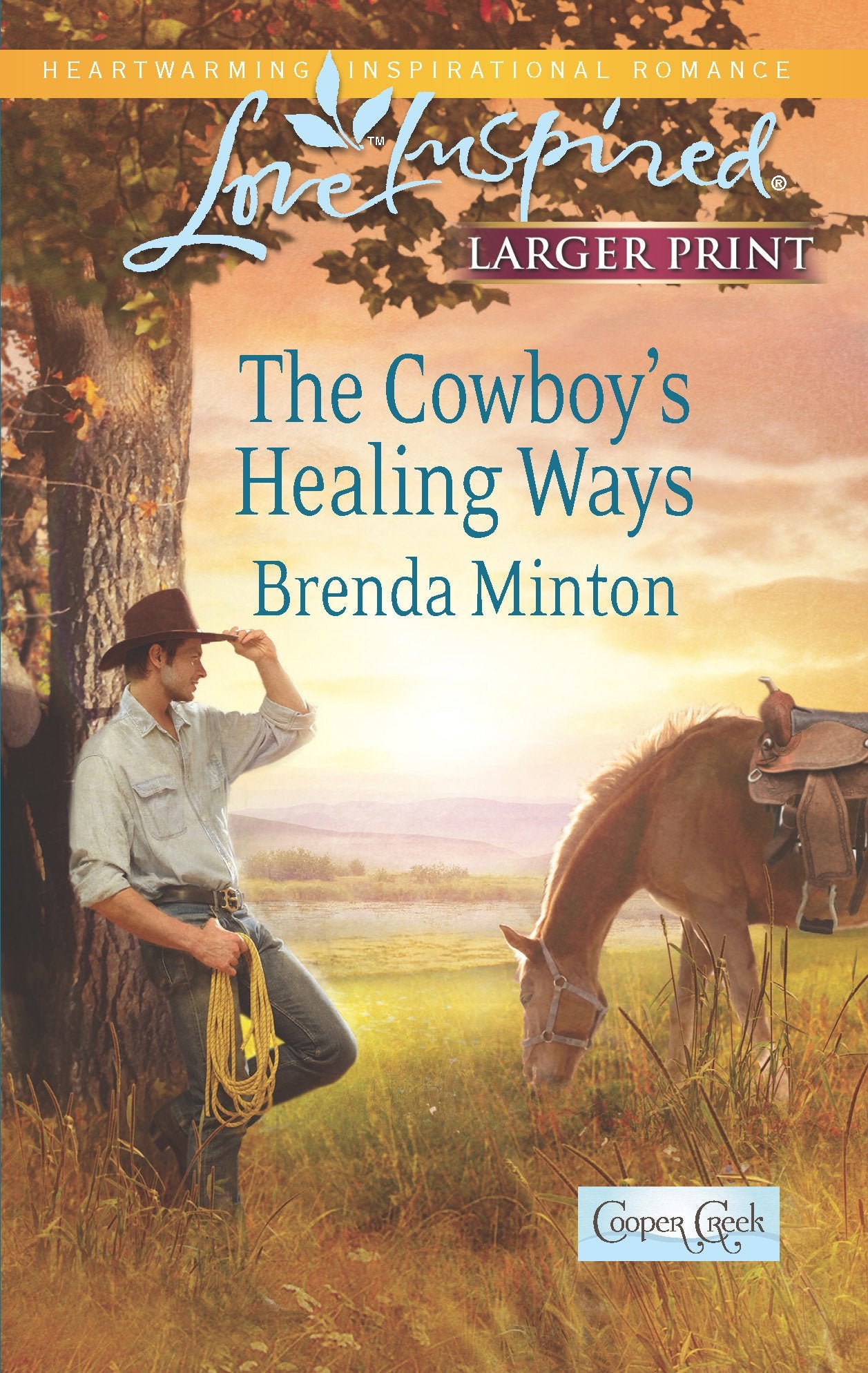 The Cowboy's Healing Ways (Cooper Creek, 5),Used