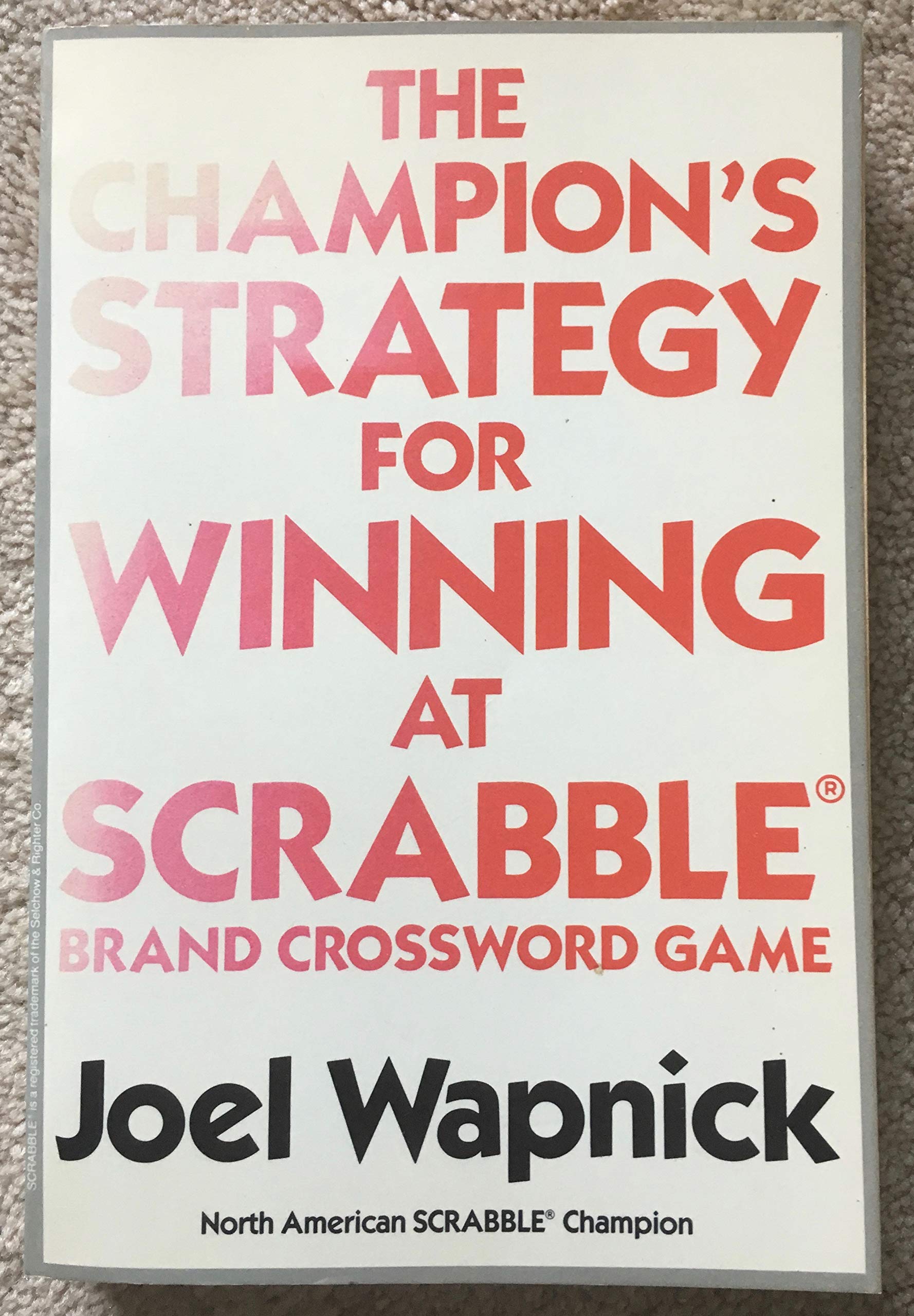 The champion's strategy for winning at Scrabble brand crossword game,Used
