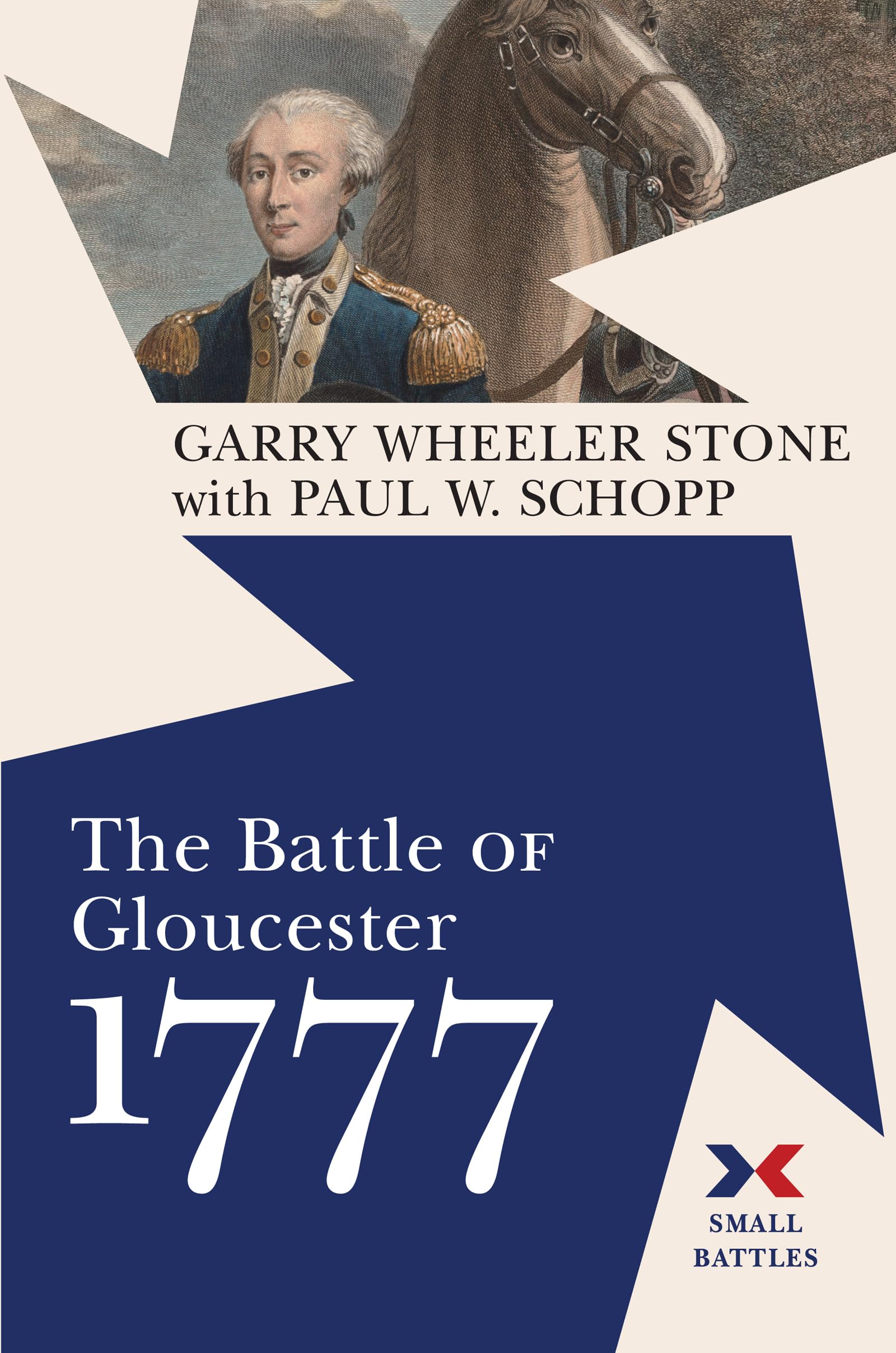 The Battle Of Gloucester, 1777 (Small Battles)