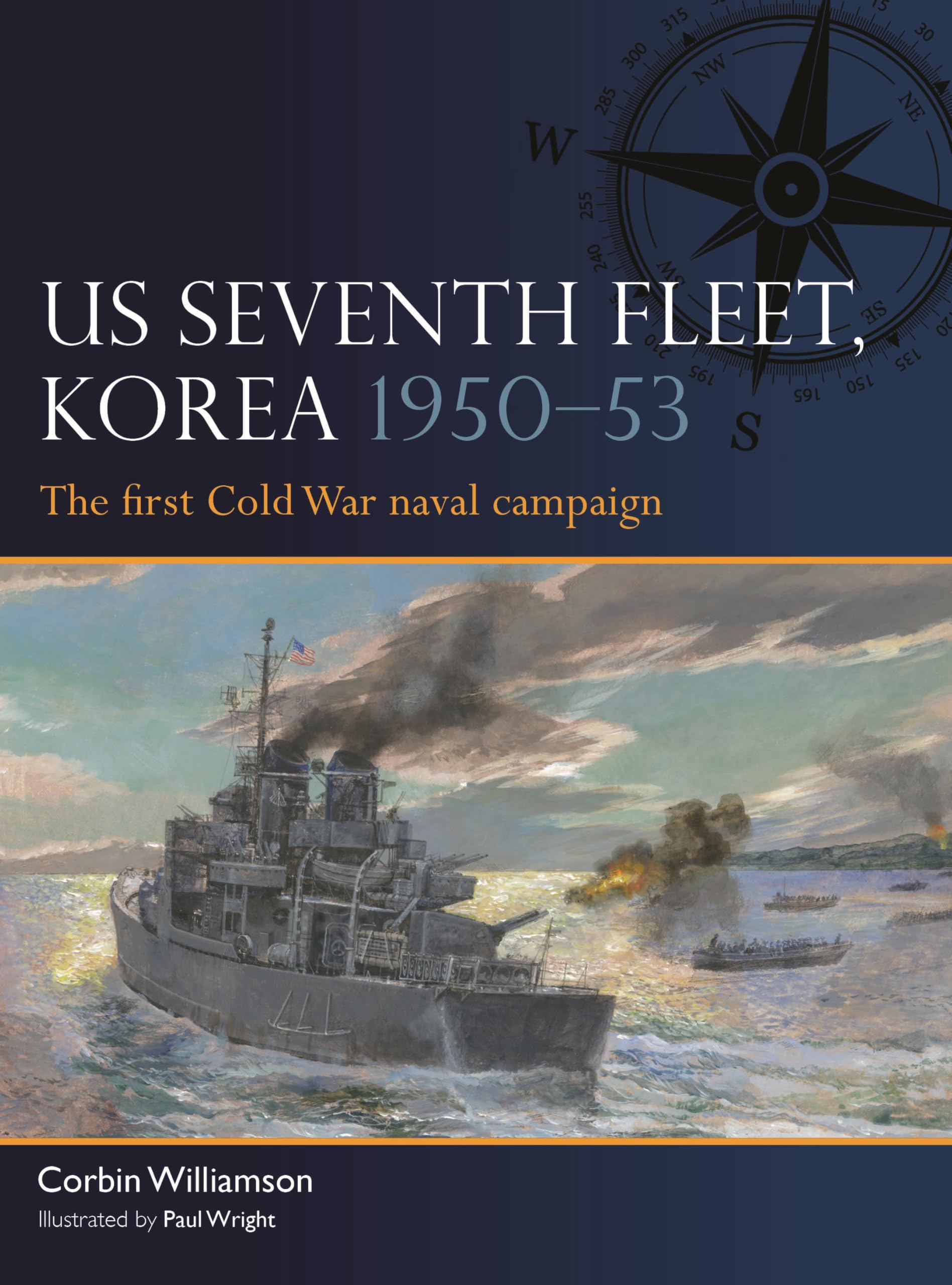Us Seventh Fleet, Korea 195053: The First Cold War Naval Campaign (Fleet, 12)