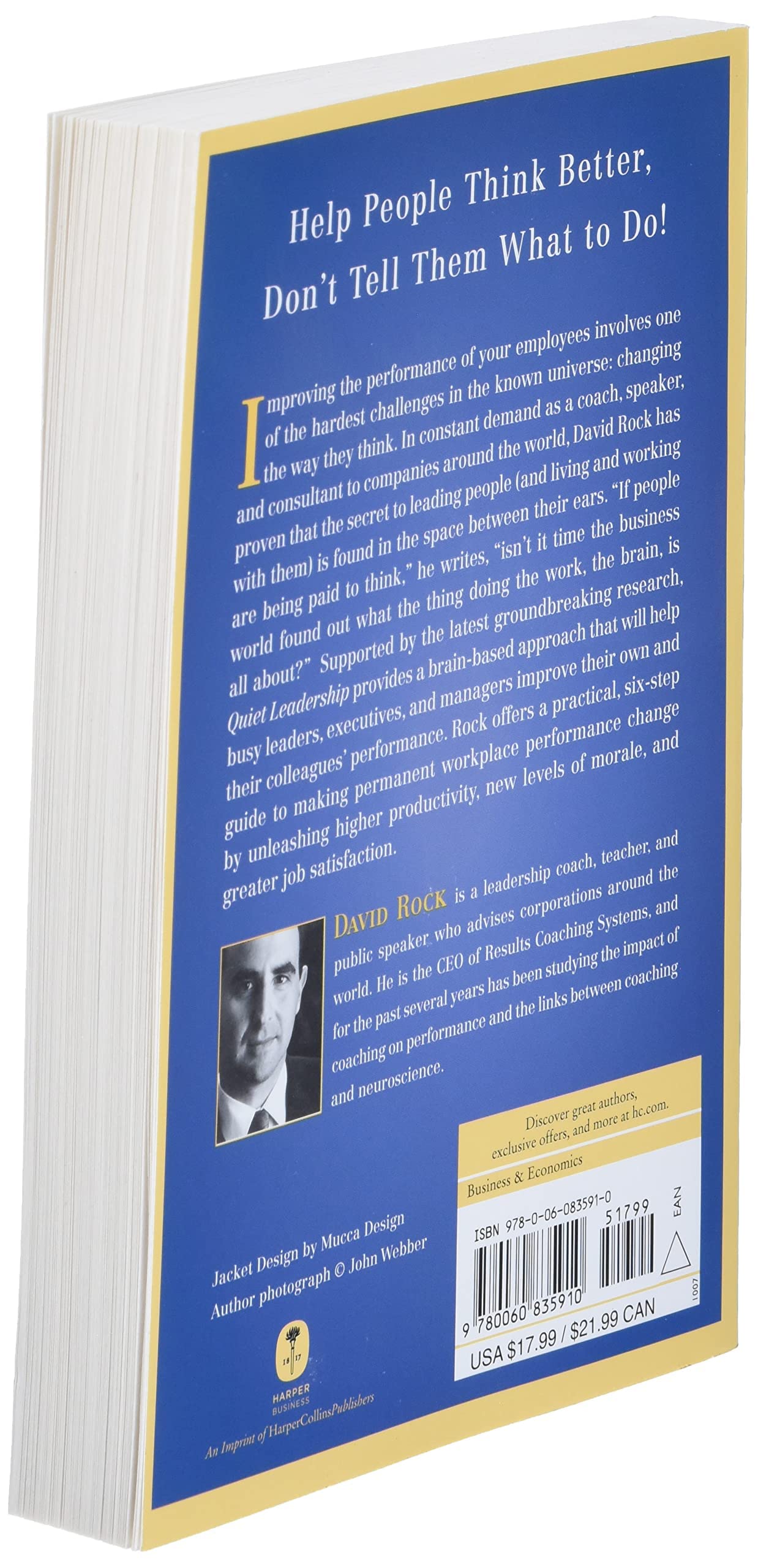 Quiet Leadership: Six Steps to Transforming Performance at Work,New