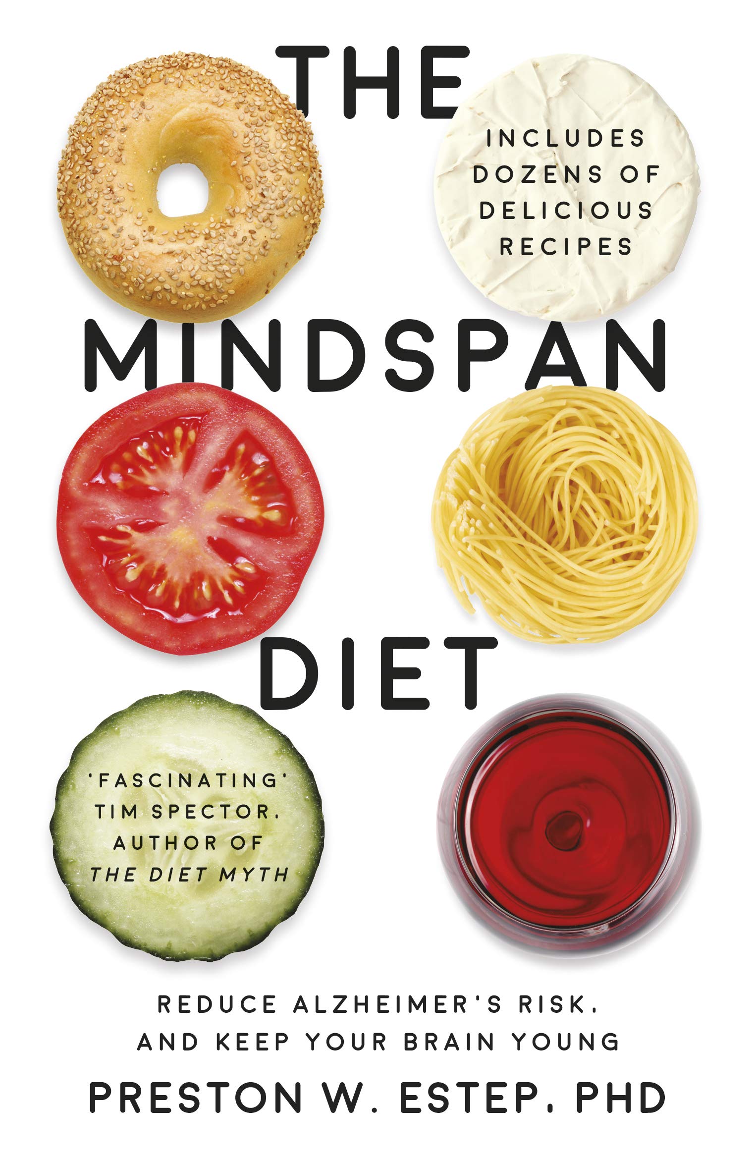 The Mindspan Diet: Reduce Alzheimer's Risk, and Keep Your Brain Young [Paperback] Preston W. Estep, PhD,Used