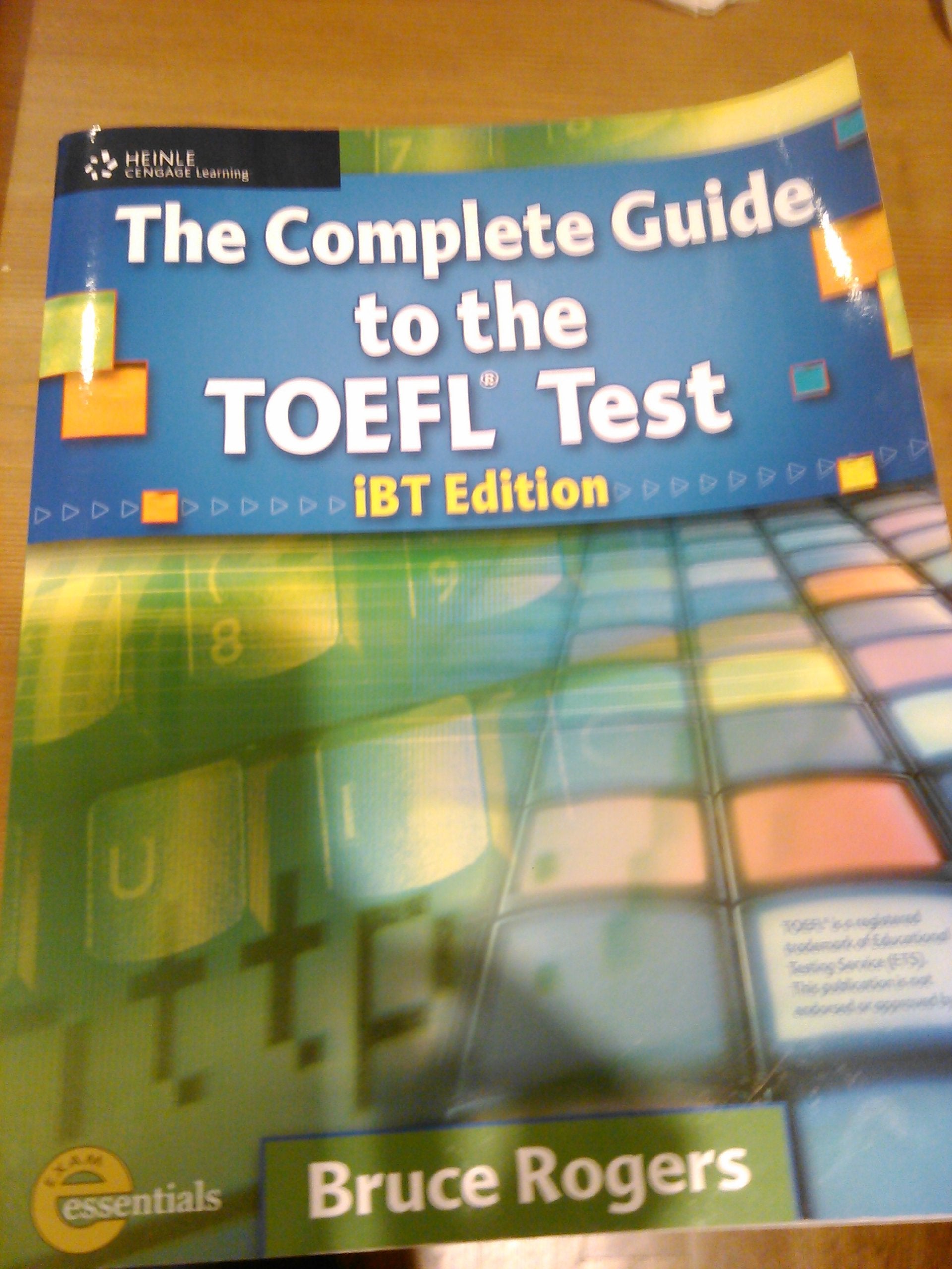 Complete Guide to the Toefl Test: IBT/E(Complete Guide to the Toefl Test),New