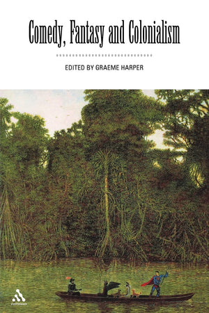 Comedy, Fantasy And Colonialism,Used
