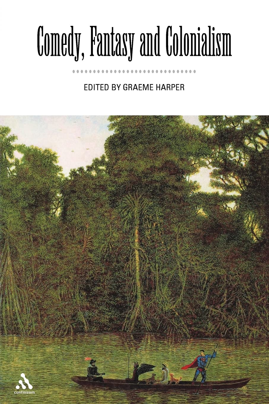 Comedy, Fantasy And Colonialism,Used