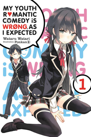 My Youth Romantic Comedy Is Wrong as I Expected, Vol. 1  light novel (My Youth Romantic Comedy Is Wrong, As I Expected, 1) (Vol,New