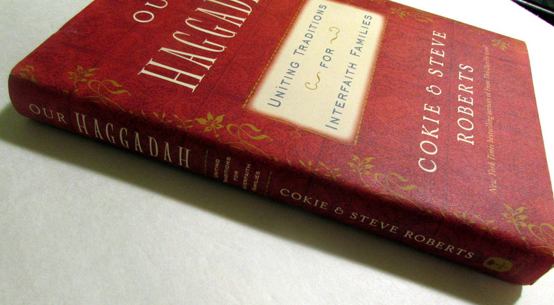 Our Haggadah: Uniting Traditions for Interfaith Families,Used