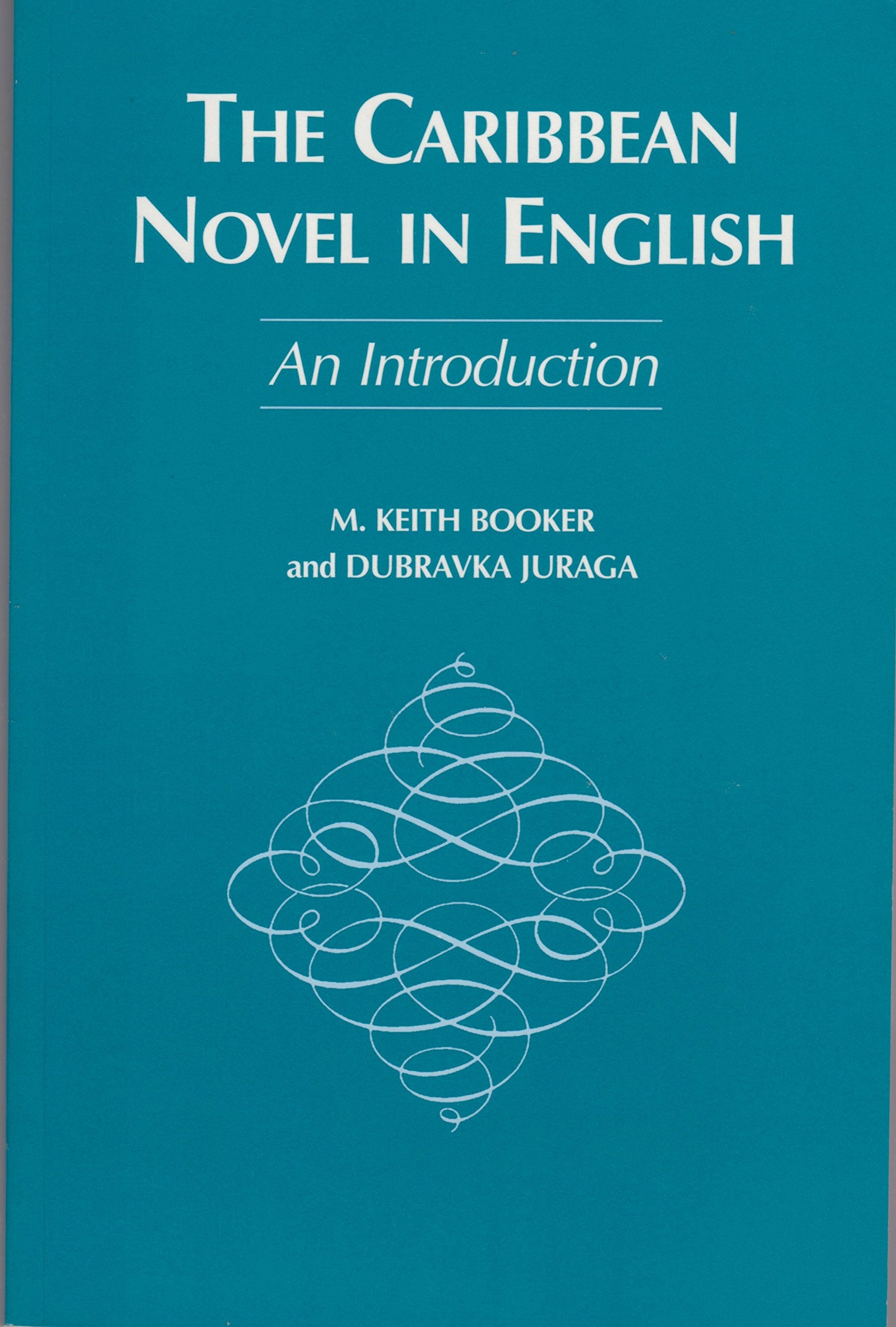 The Caribbean Novel In English (Studies In African Literature),Used