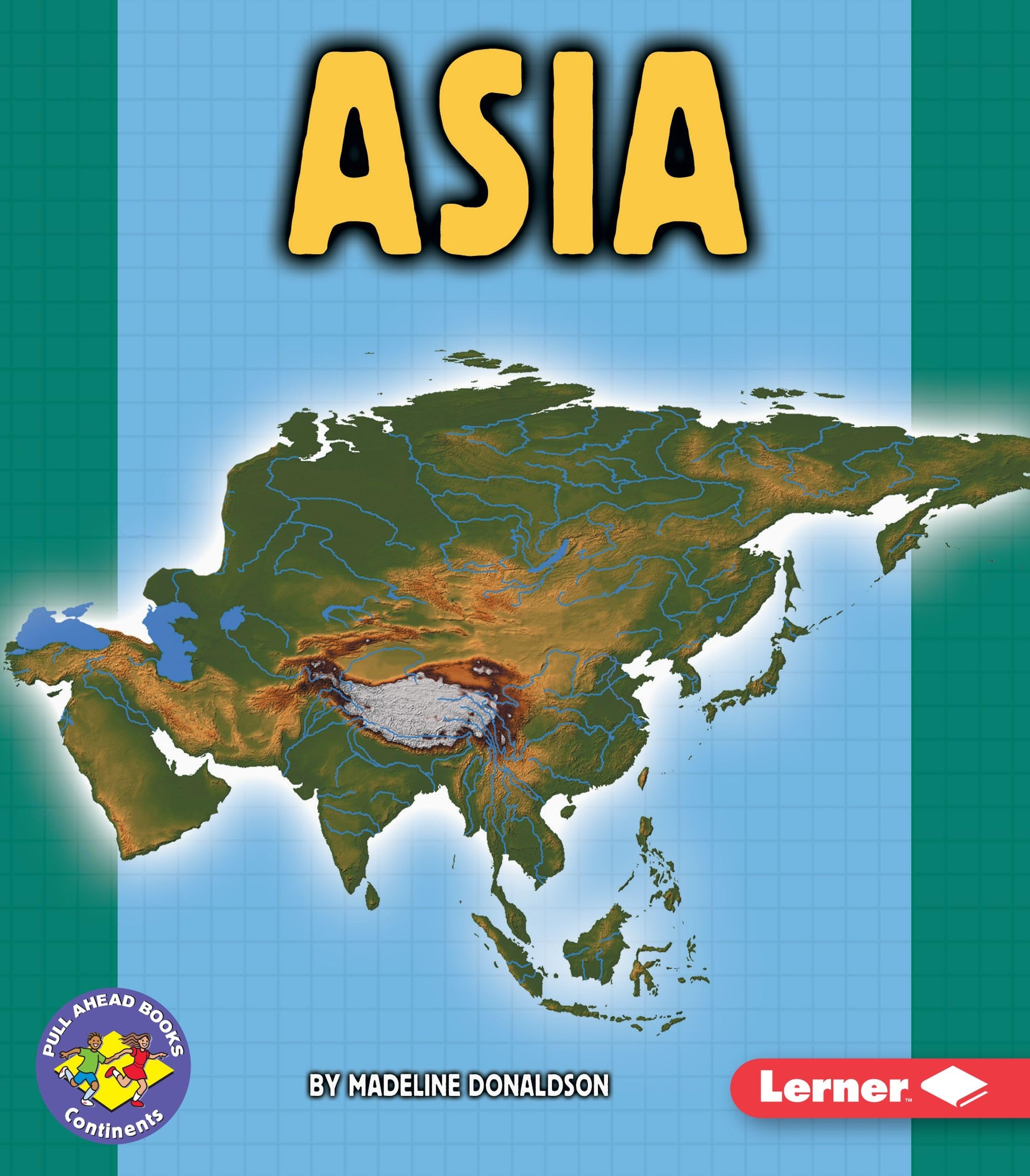 Asia (Pull Ahead Books  Continents),Used