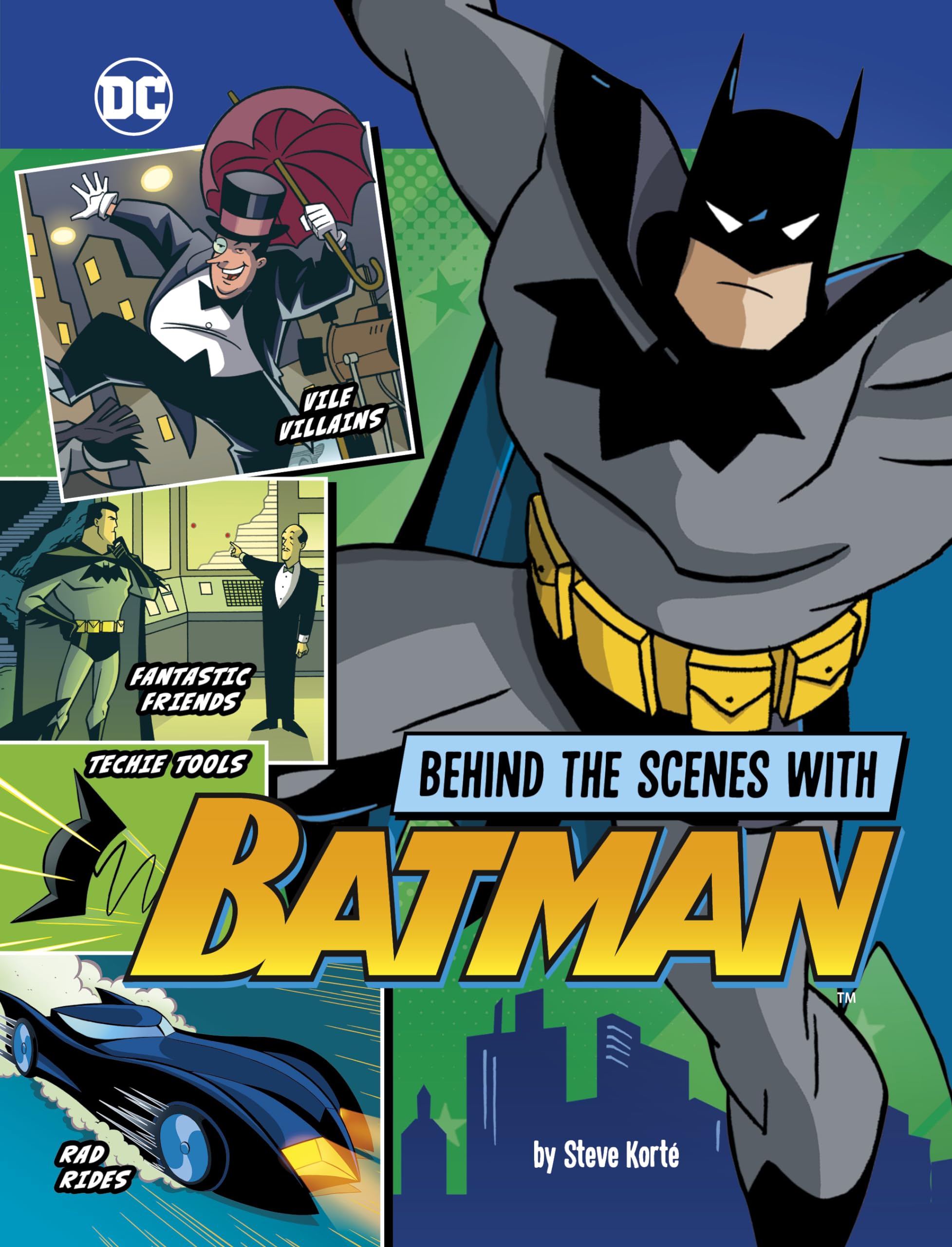 Behind the Scenes With Batman (Dc Secrets Revealed!),Used