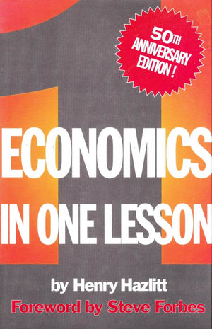 Economics in One Lesson: 50th Anniversary Edition,New