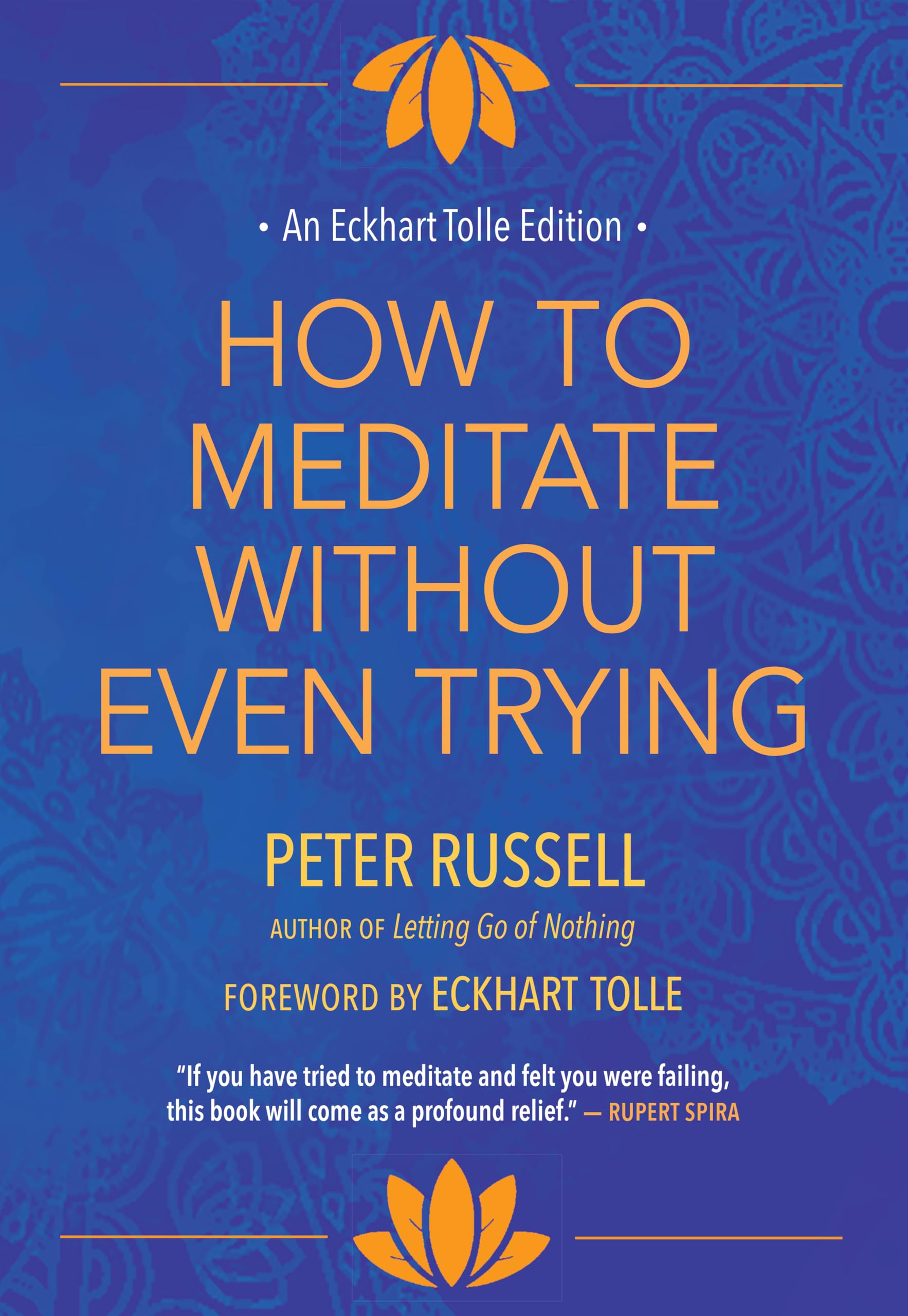 How To Meditate Without Even Trying (Eckhart Tolle Editions)