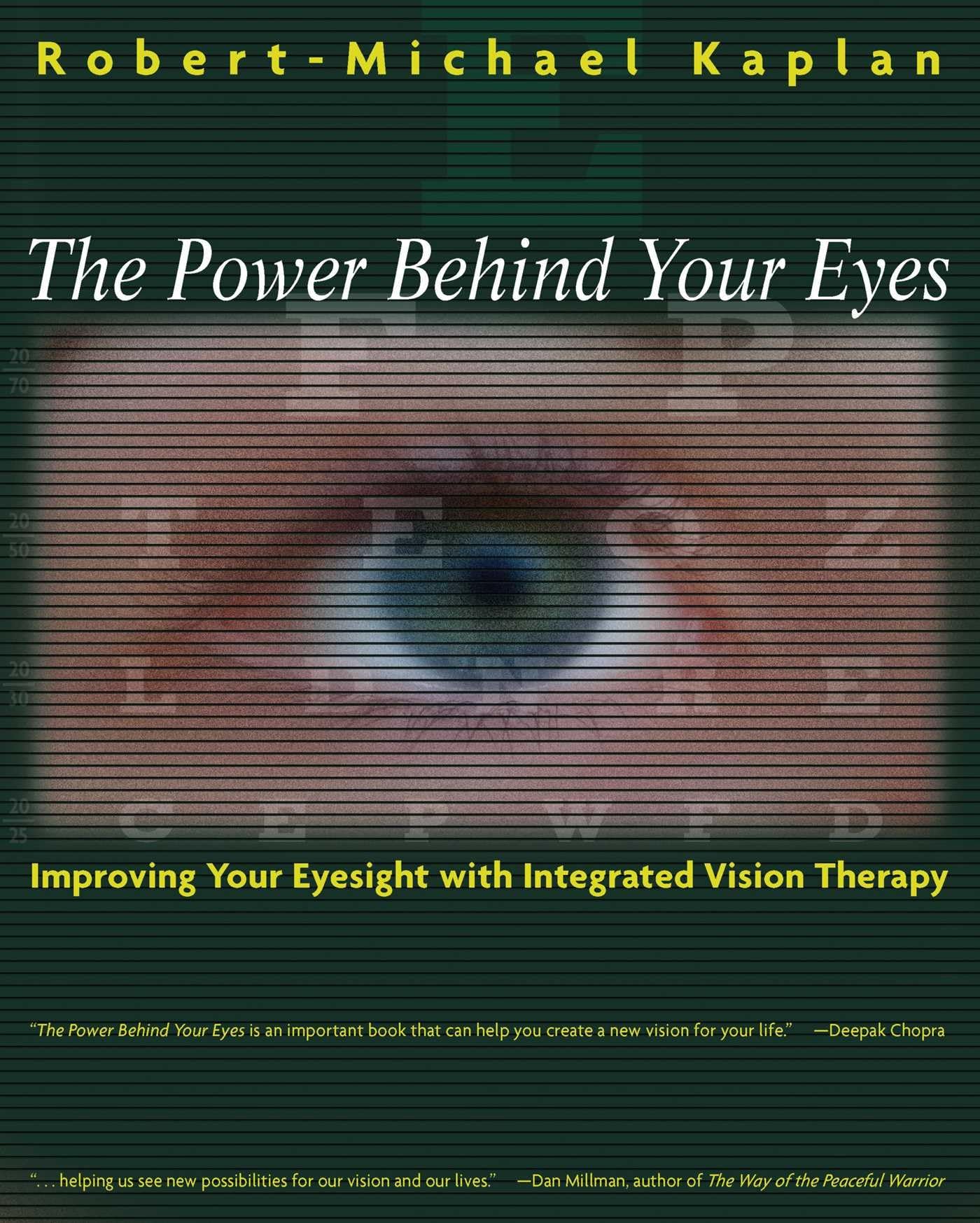 The Power Behind Your Eyes: Improving Your Eyesight with Integrated Vision Therapy,Used