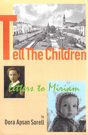 Tell The Children, Letters To Miriam