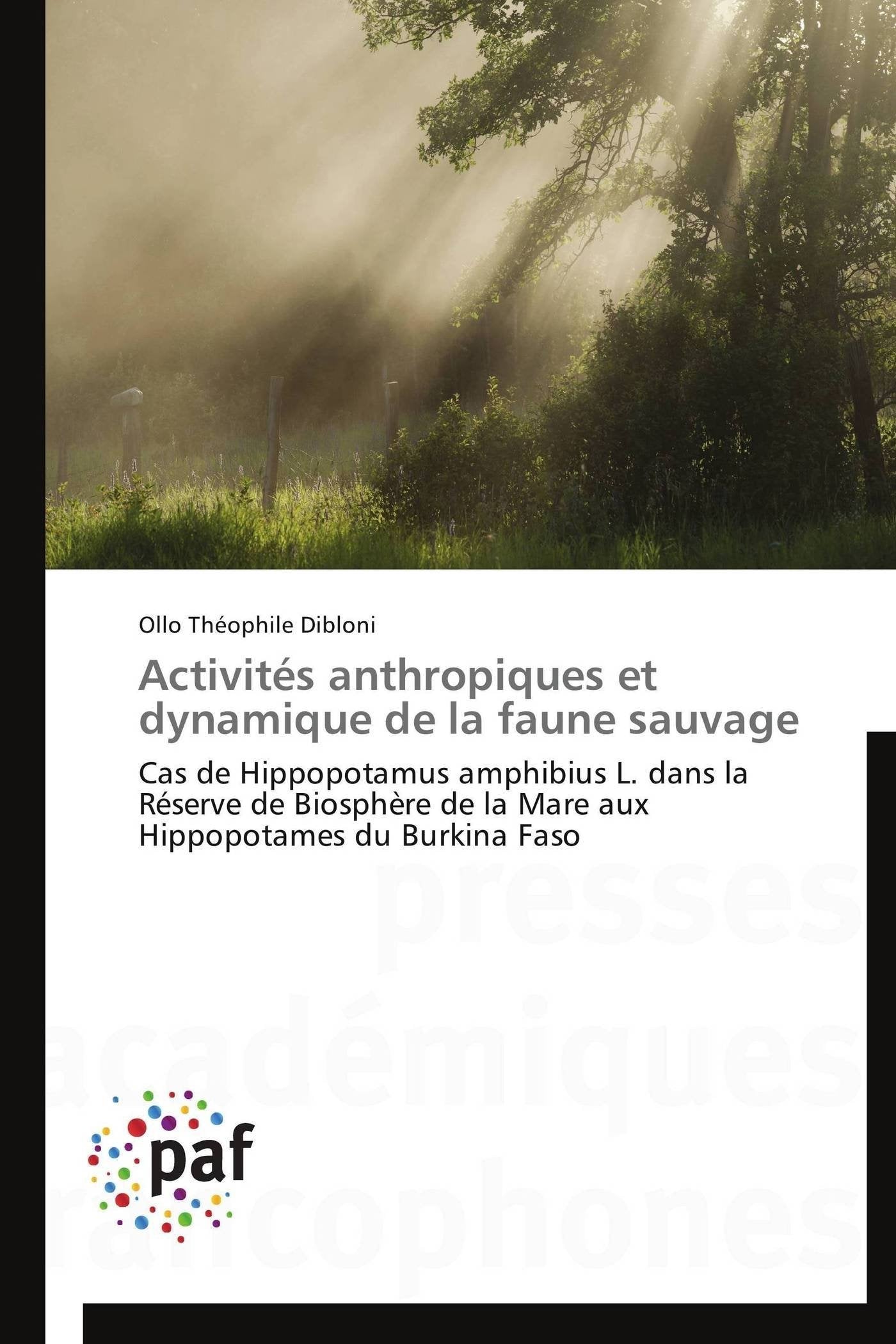 Activits anthropiques et dynamique de la faune sauvage: Cas de Hippopotamus amphibius L. dans la Rserve de Biosphre de la Ma,Used
