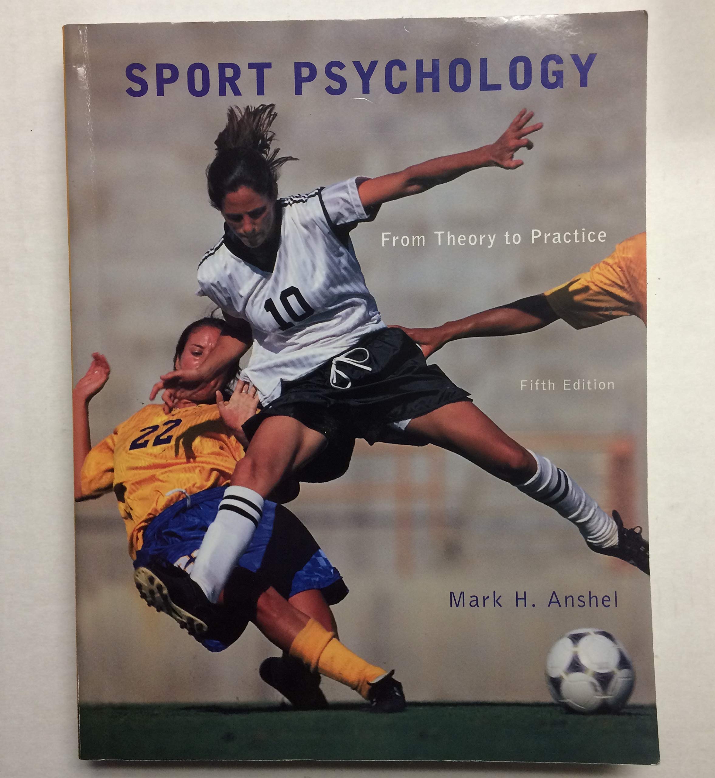 Sport Psychology: From Theory To Practice (5Th Edition)