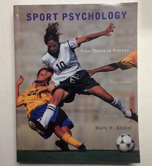 Sport Psychology: From Theory To Practice (5Th Edition)