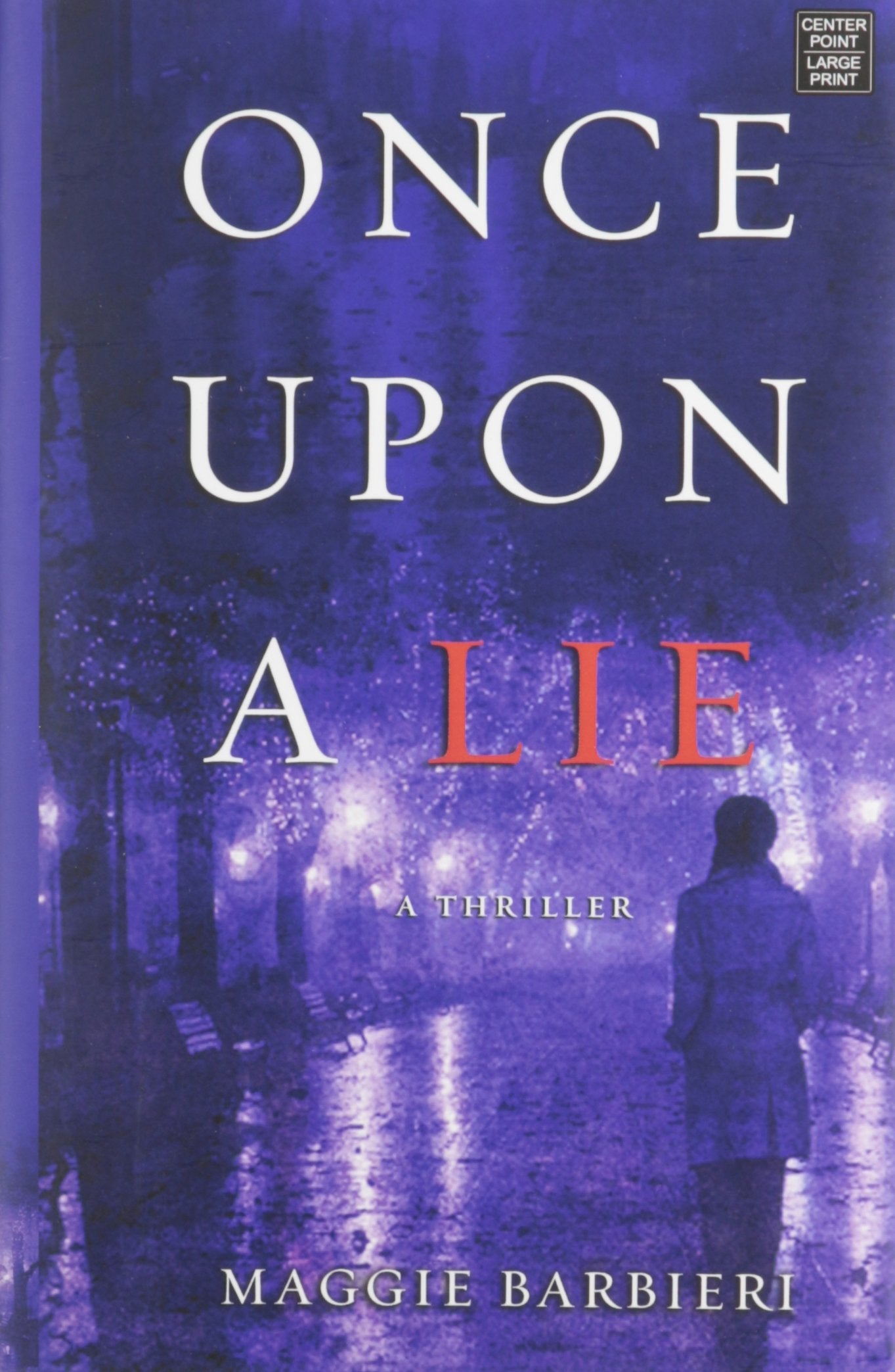 Once Upon a Lie (Maeve Conlon Novels),Used