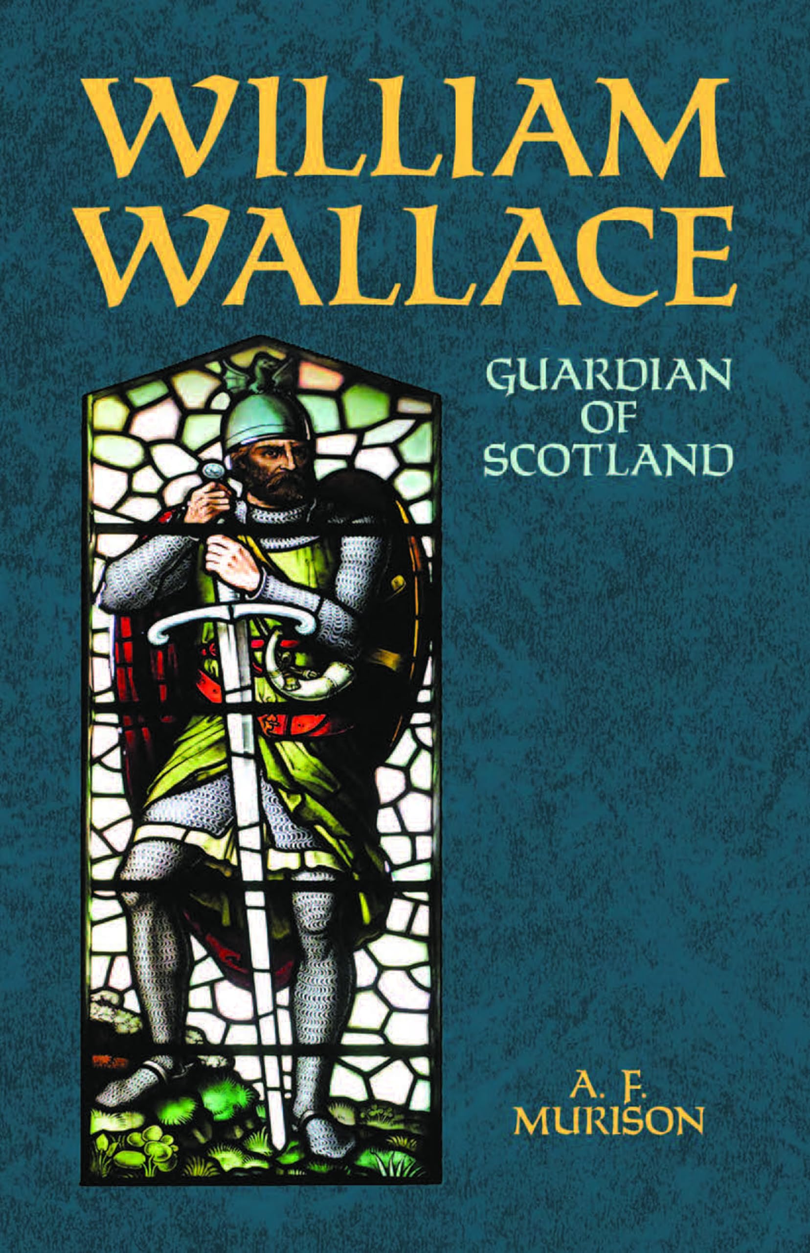 William Wallace: Guardian of Scotland,Used