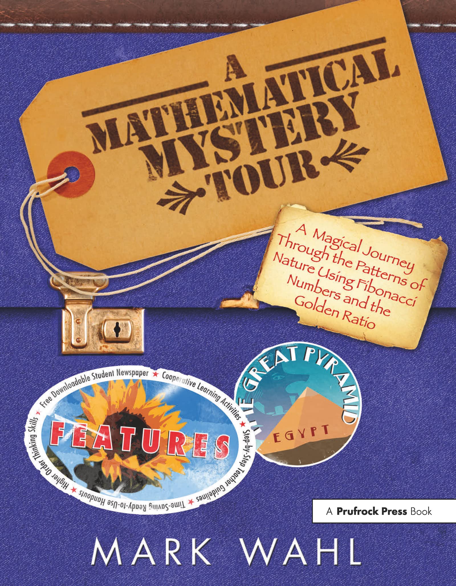A Mathematical Mystery Tour: HigherThinking Math Tasks (Grades 512),Used