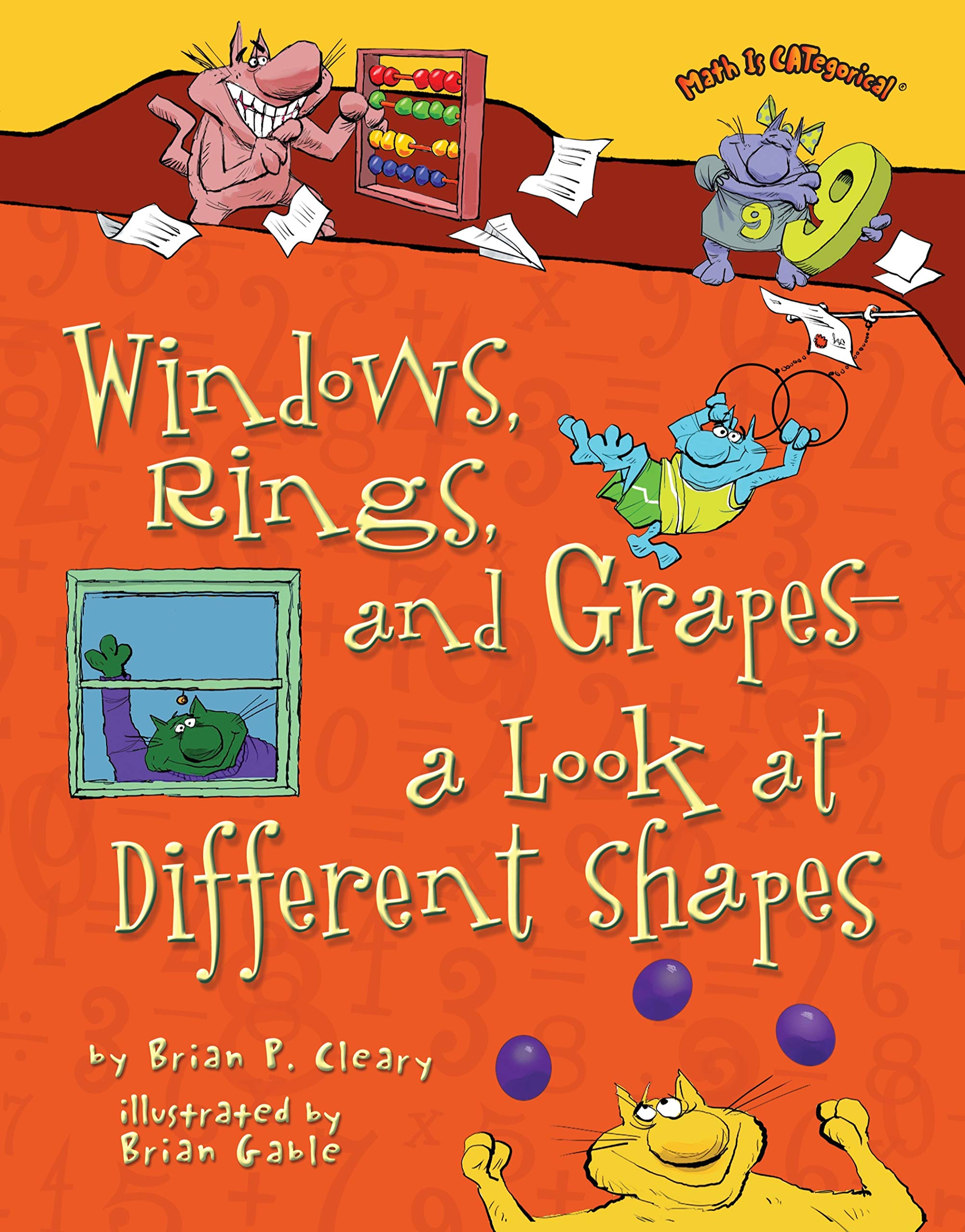 Windows, Rings, and Grapes: A Look at Different Shapes (Math is Categorical),Used