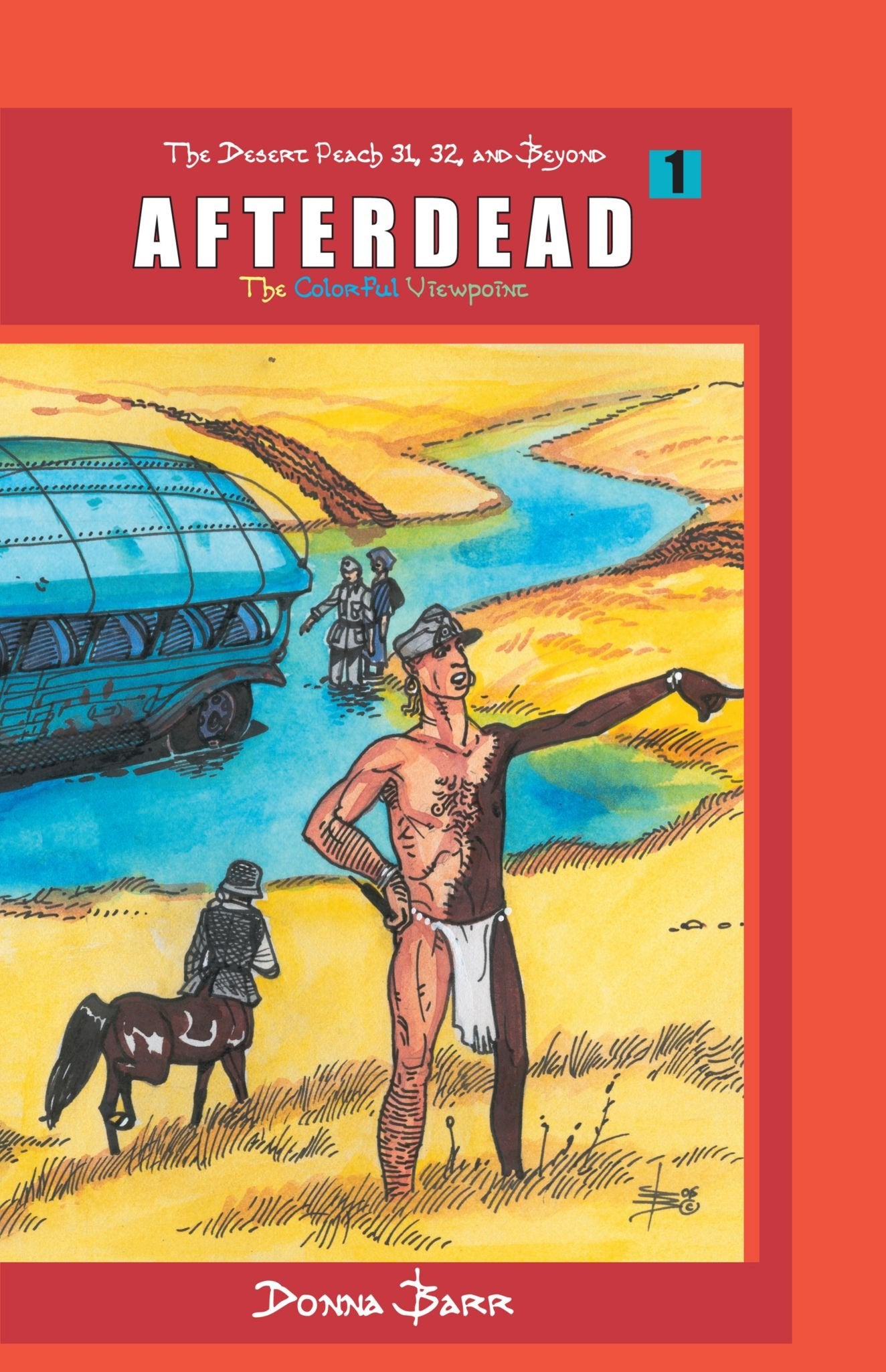 Afterdead 1: Desert Peach #31, #32, And Beyond,Used