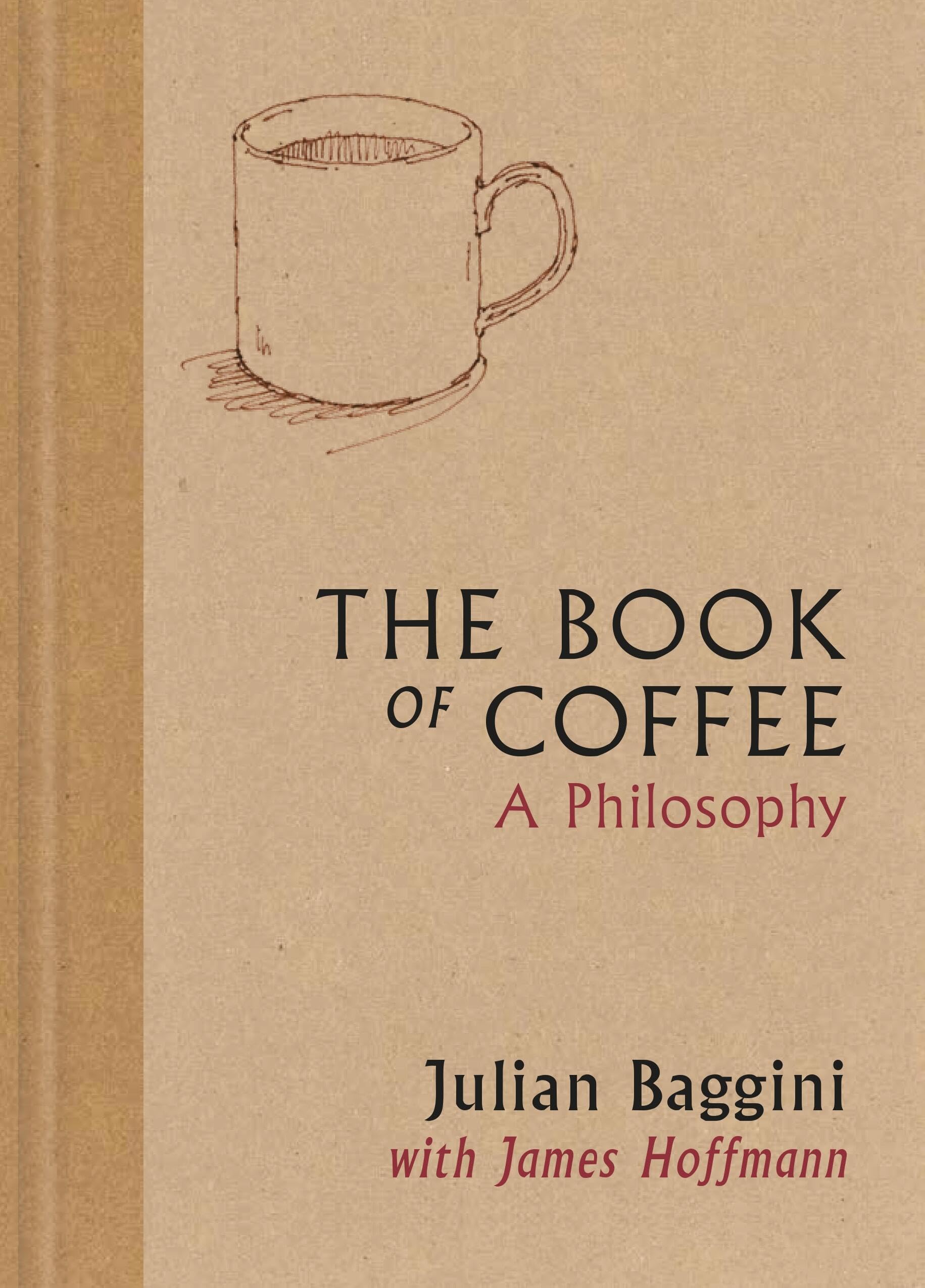 The Book Of Coffee: A Philosophy