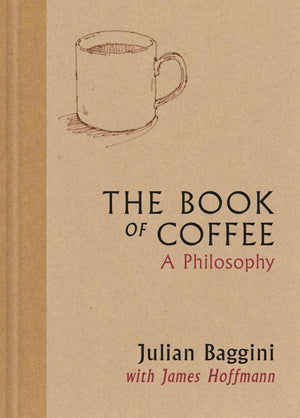The Book Of Coffee: A Philosophy