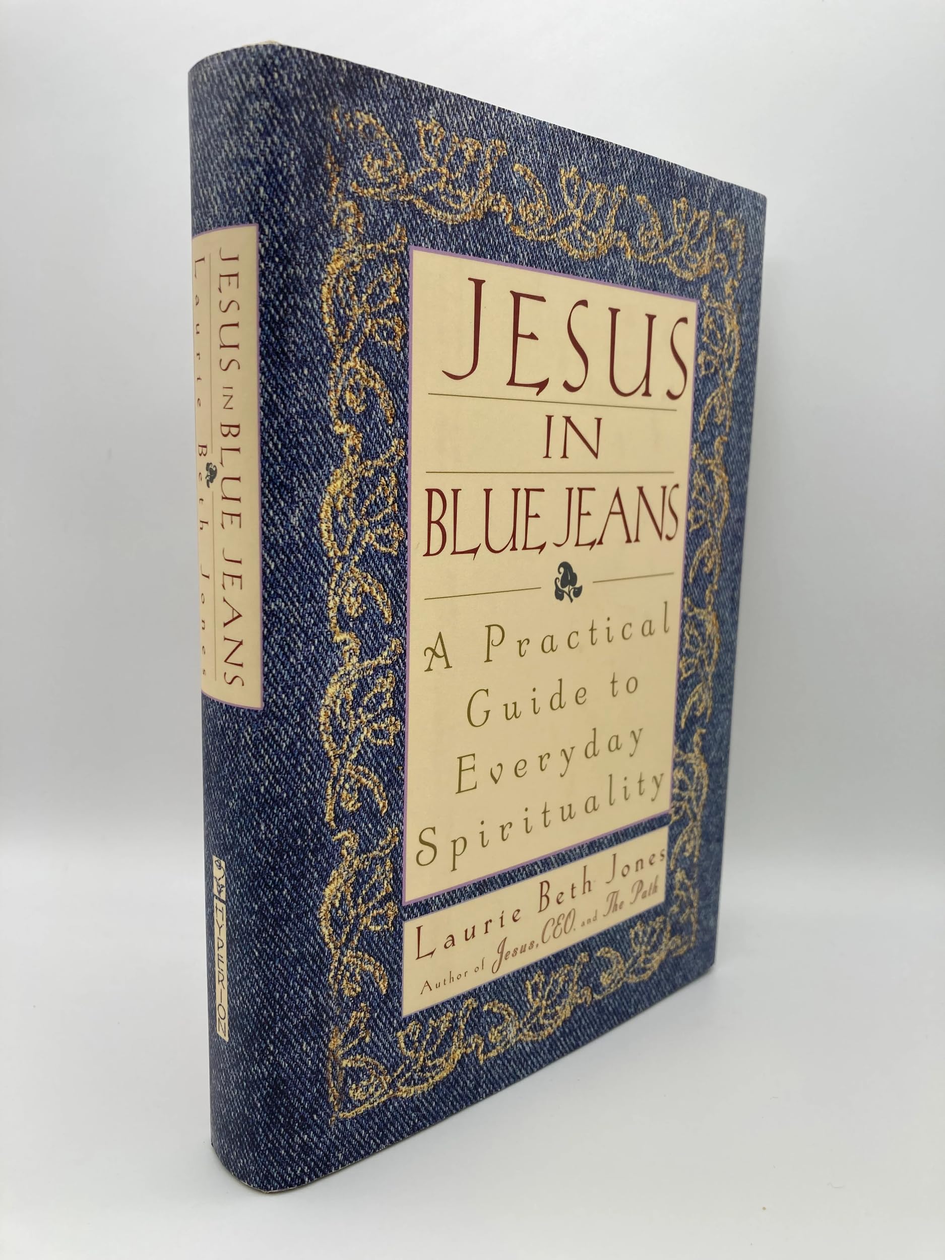 Jesus in Blue Jeans: A Practical Guide to Everyday Spirituality,Used
