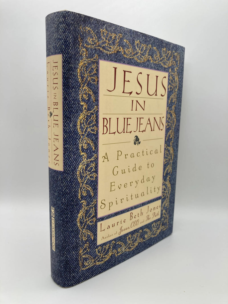 Jesus in Blue Jeans: A Practical Guide to Everyday Spirituality,Used