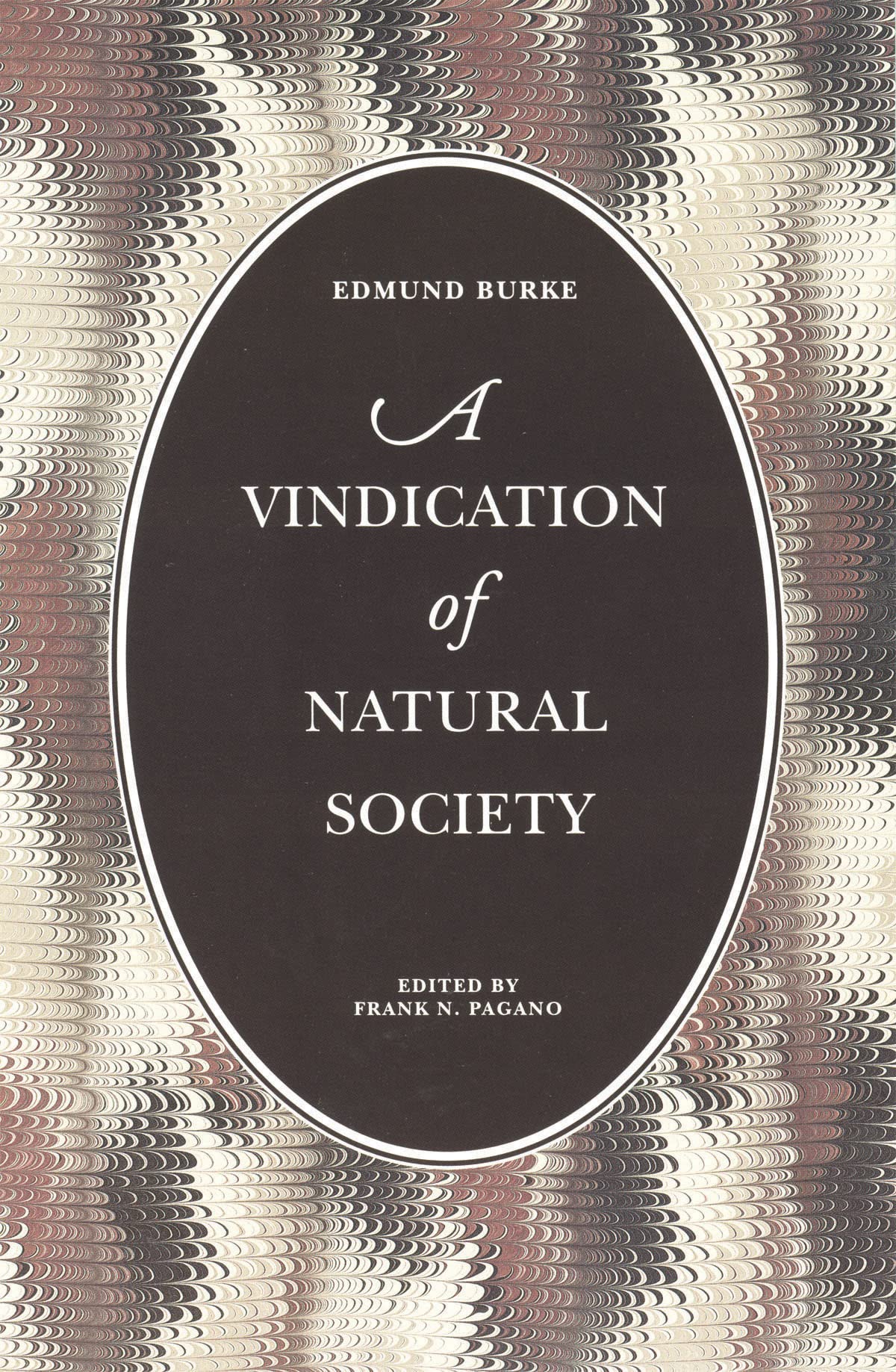 A Vindication Of Natural Society (Liberty Classics Series),New