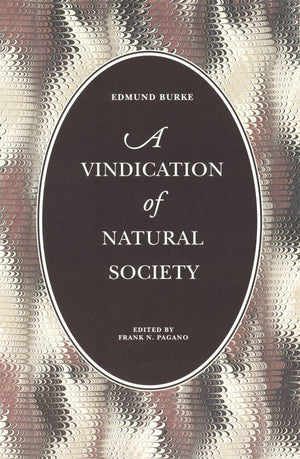 A Vindication Of Natural Society (Liberty Classics Series),Used
