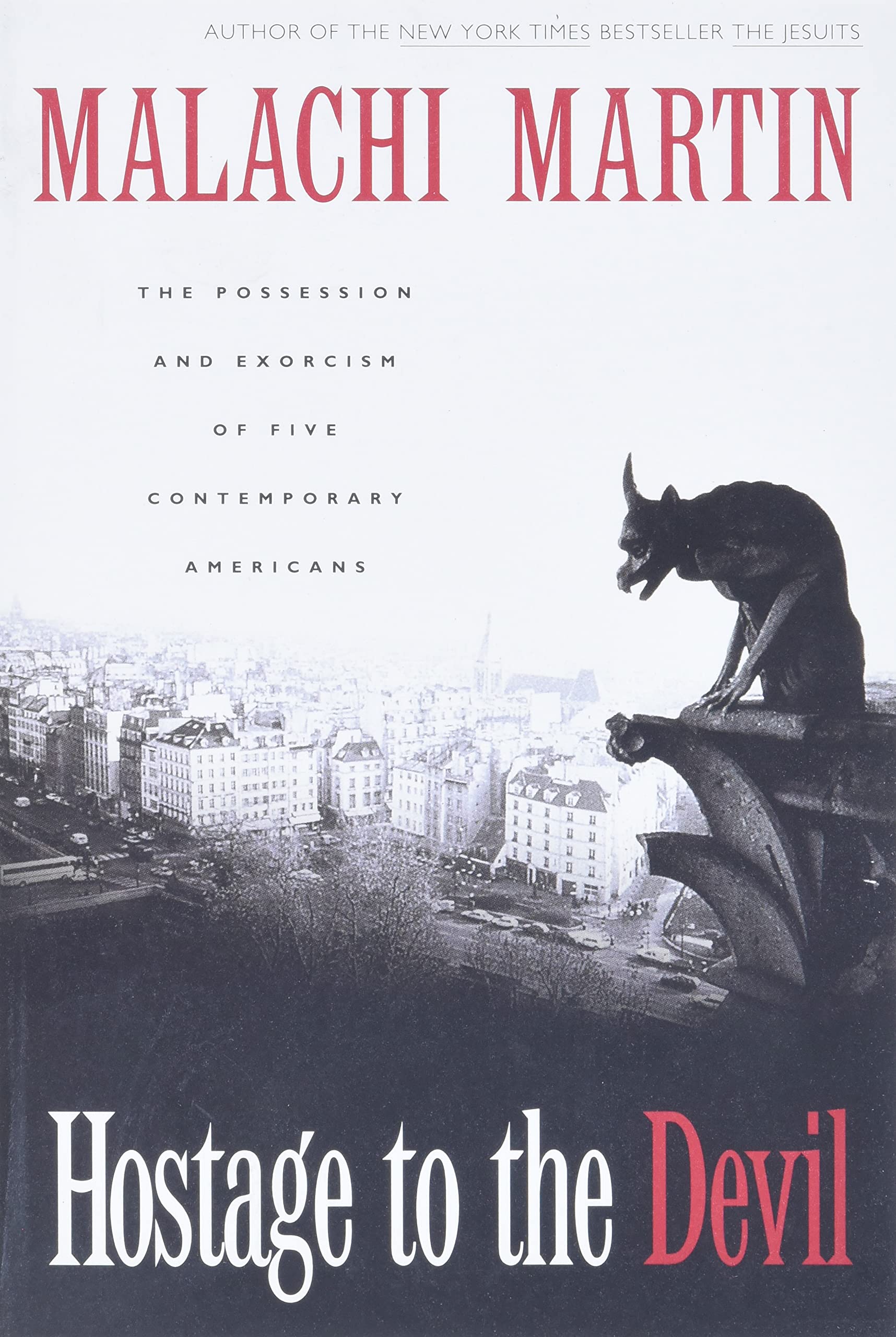 Hostage To The Devil: The Possession And Exorcism Of Five Contemporary Americans,Used