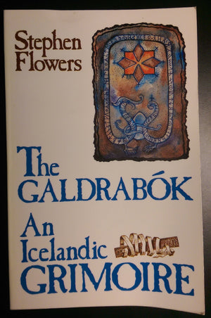 Galdrabok: An Icelandic Grimoire (English and Icelandic Edition)