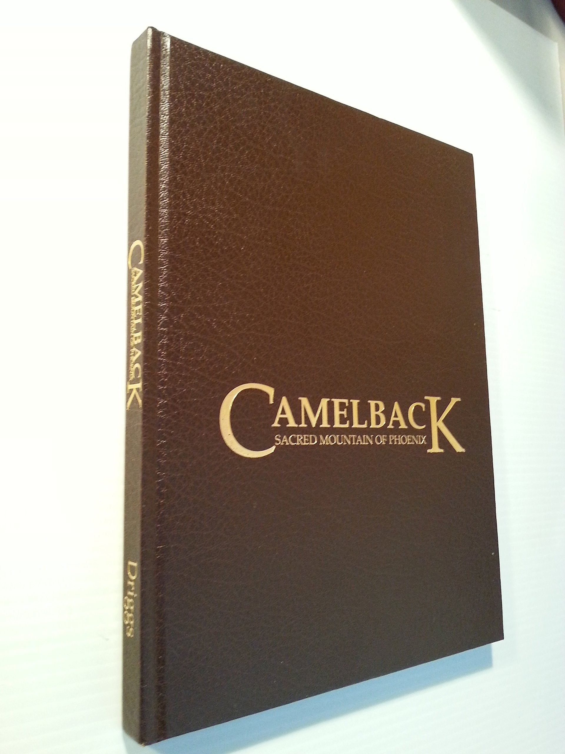 Camelback: Sacred Mountain of Phoenix,New