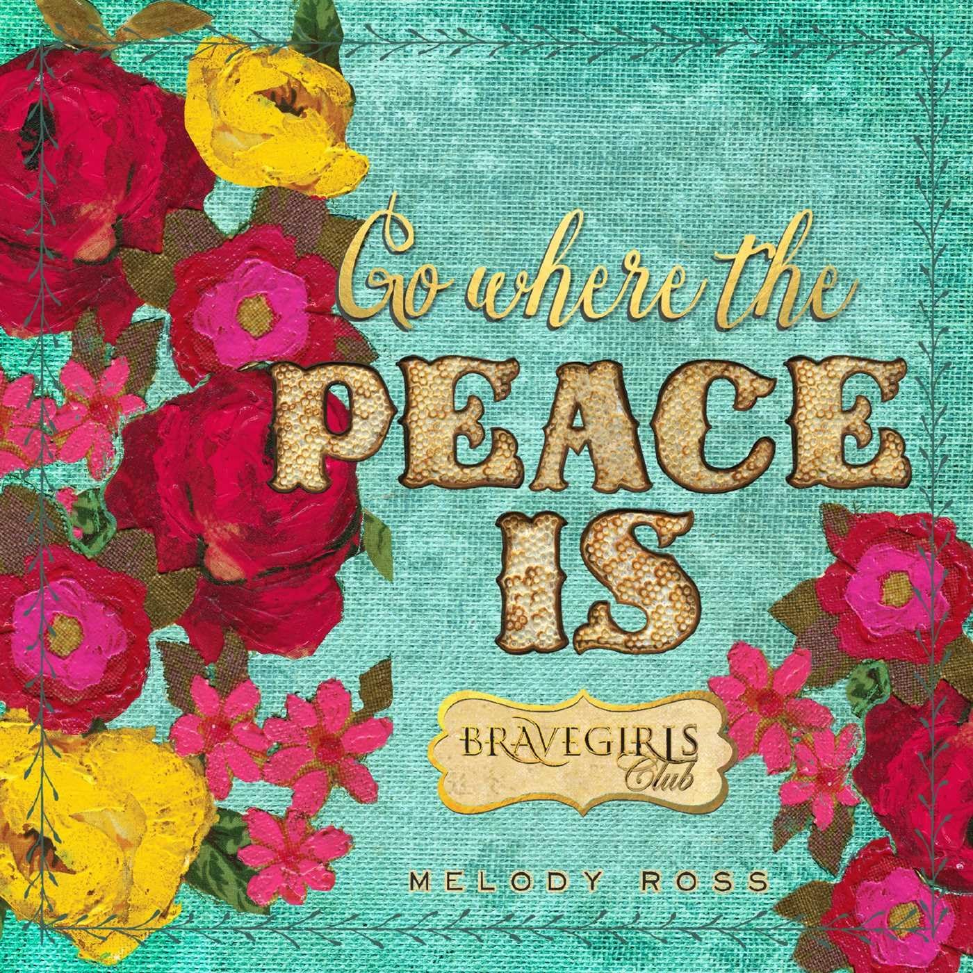 Brave Girls Club: Go Where the Peace Is,Used
