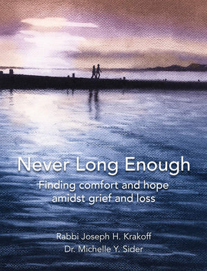 Never Long Enough, Premium Hardcover Edition: Finding comfort and hope amidst grief and loss,Used