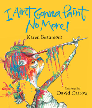 I Ain't Gonna Paint No More!,New