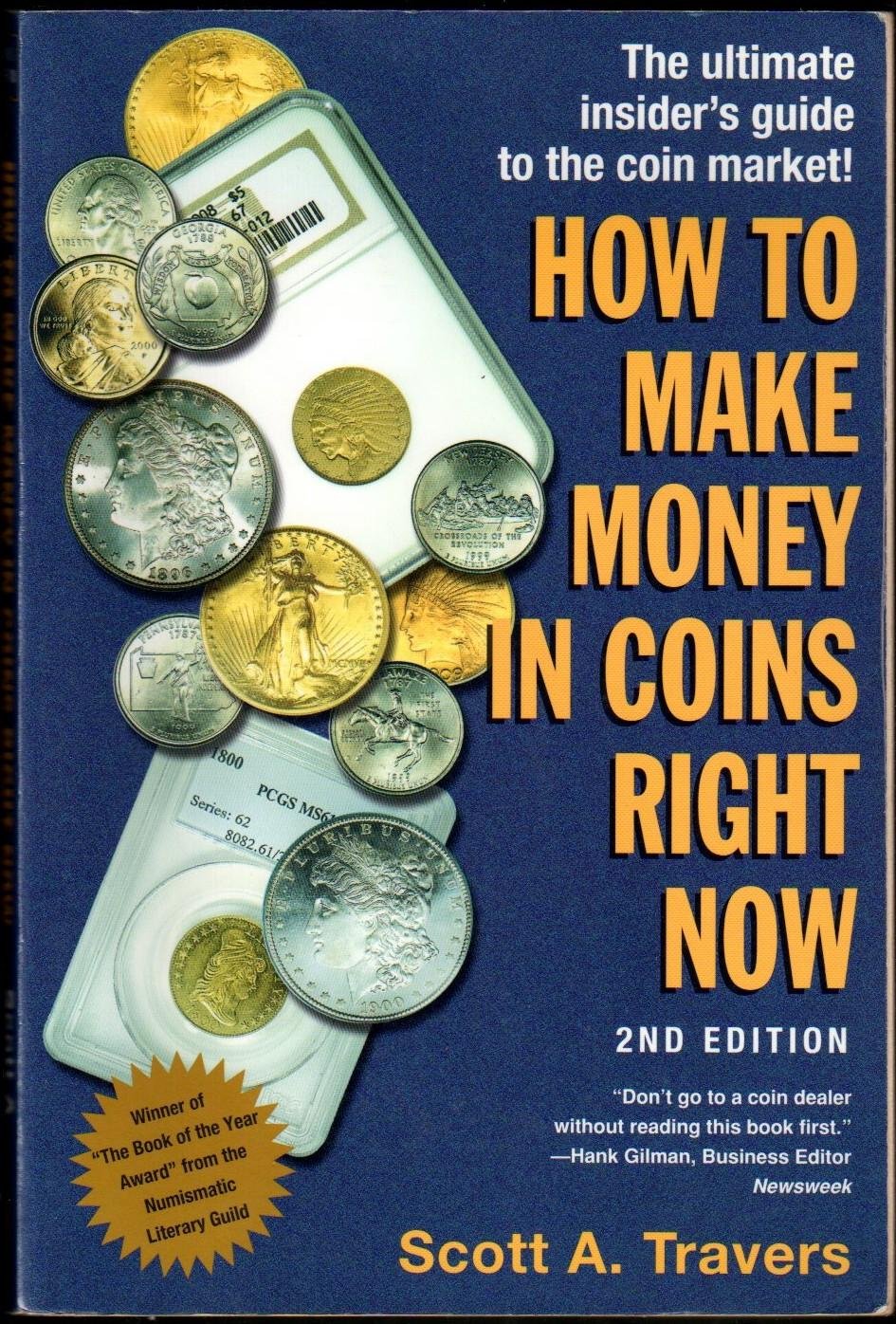 How to Make Money in Coins Right Now, 2nd Edition,Used