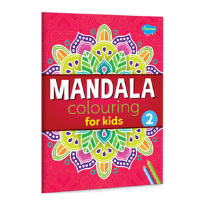 Mandala Colouring For Kids - 2 : Coloring Book For Early Learners, Toddlers Coloring Book, Mandala Colouring Book Ages 5-15