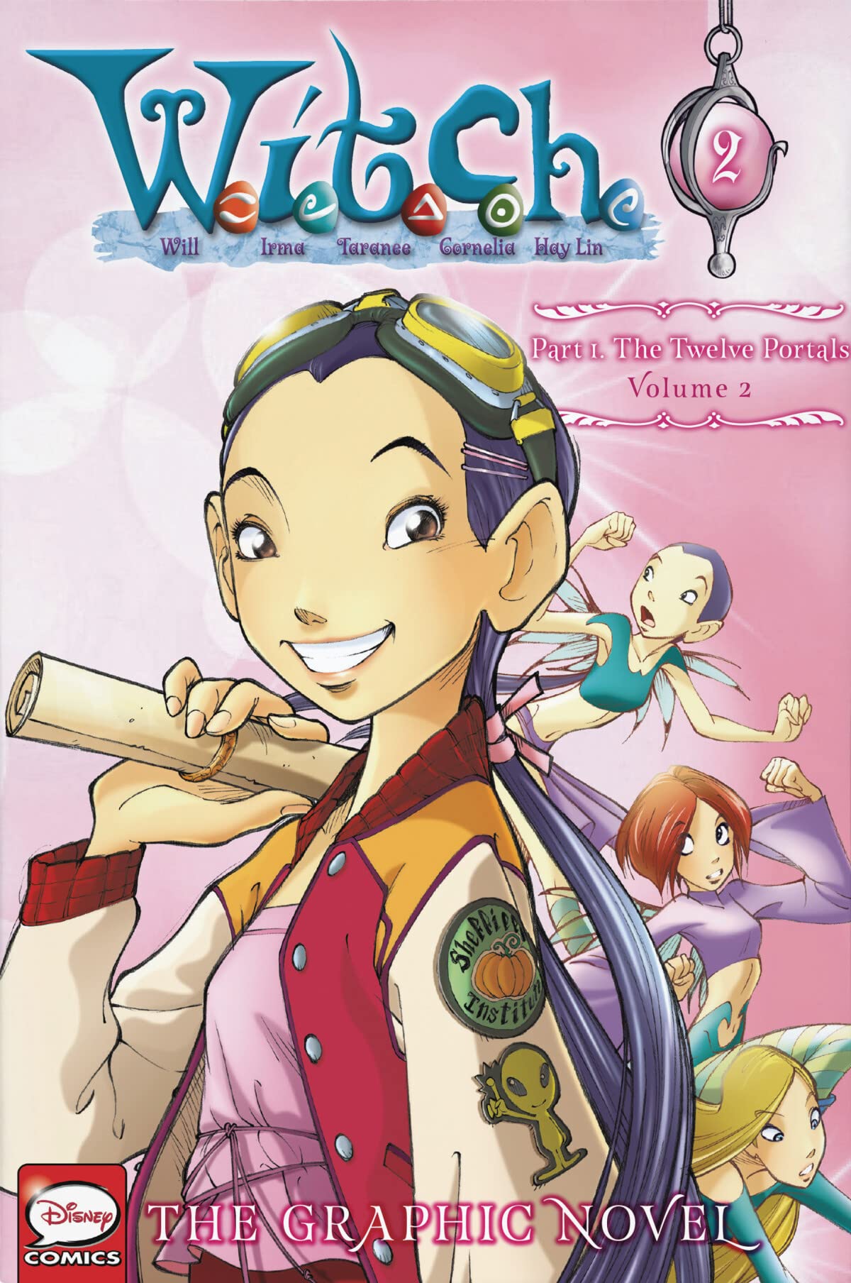 W.I.T.C.H. Part 1, Vol. 2: The Twelve Portals (W.I.T.C.H.: The Graphic Novel, 2) (Volume 2)-new