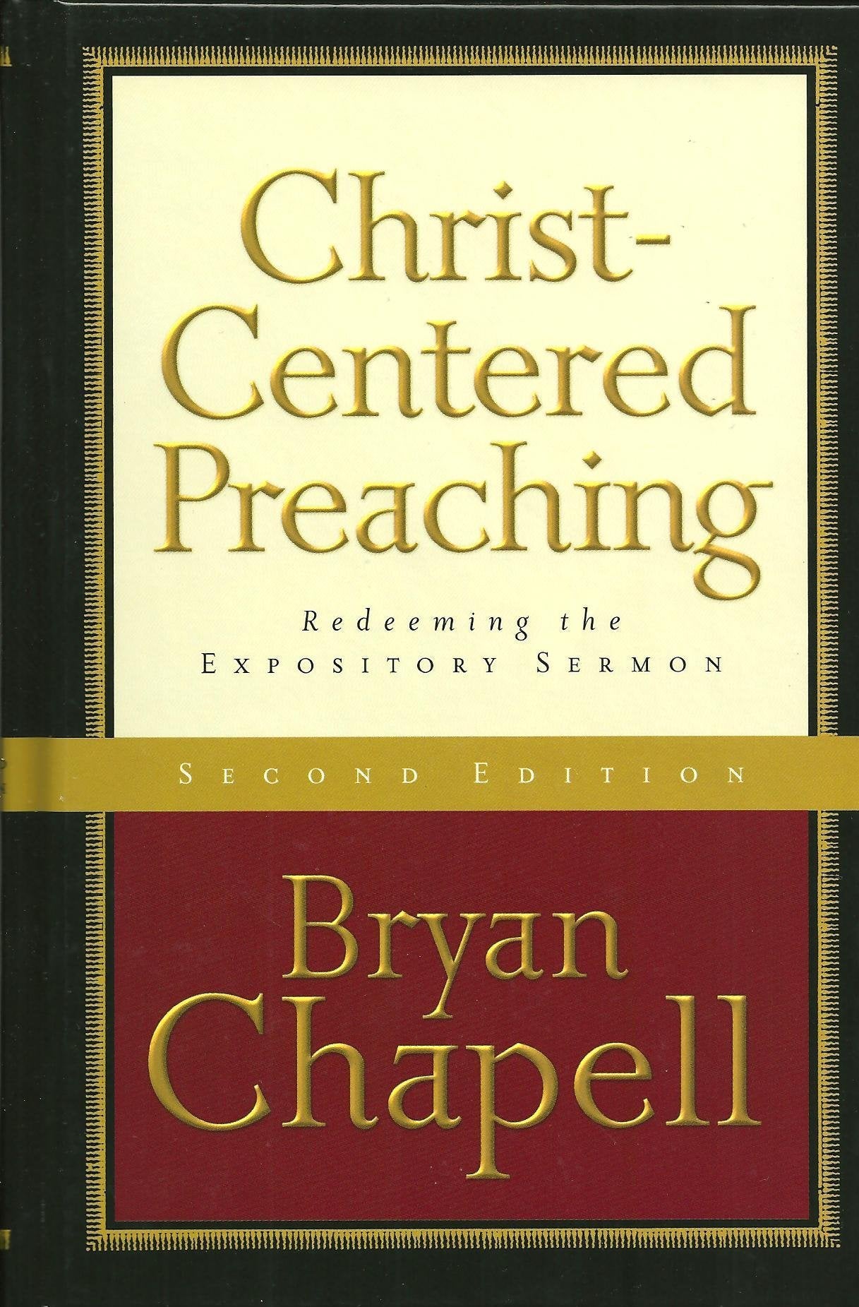 ChristCentered Preaching: Redeeming the Expository Sermon,Used