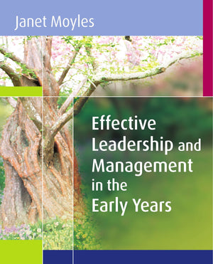 Effective Leadership And Management In The Early Years