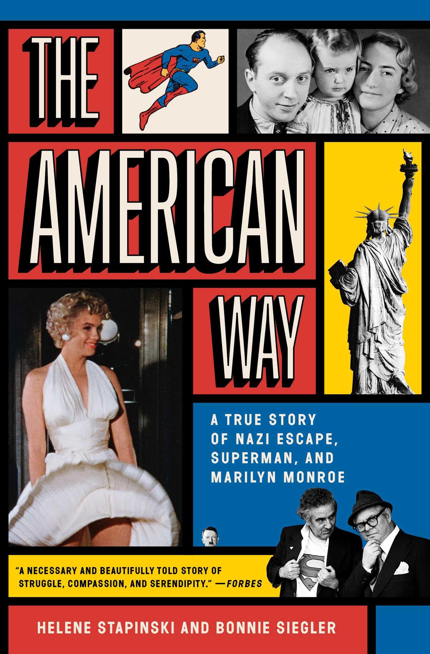 The American Way: A True Story of Nazi Escape, Superman, and Marilyn Monroe,New