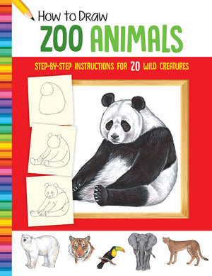 How To Draw Zoo Animals: Stepbystep Instructions For 20 Wild Creatures (Learn To Draw)