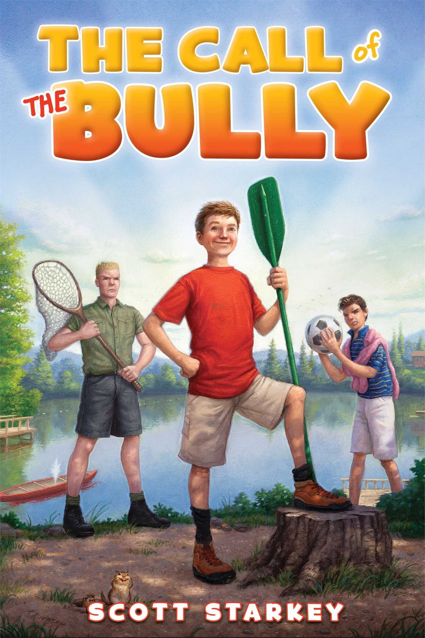 The Call of the Bully: A Rodney Rathbone Novel (How to Beat the Bully),Used