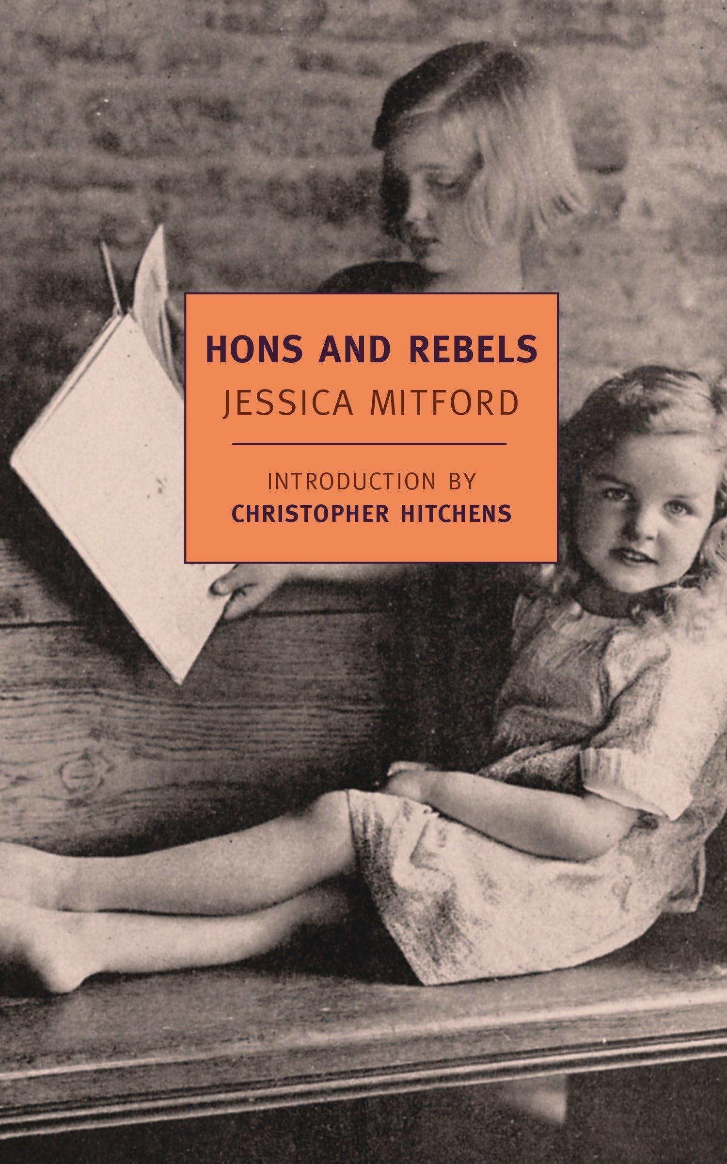 Hons And Rebels (New York Review Books Classics)